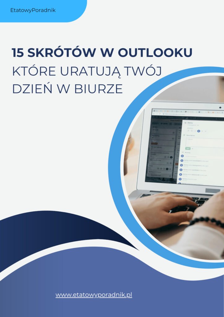 15 skrótów w outlooku które uratuja twój dzień w biurze